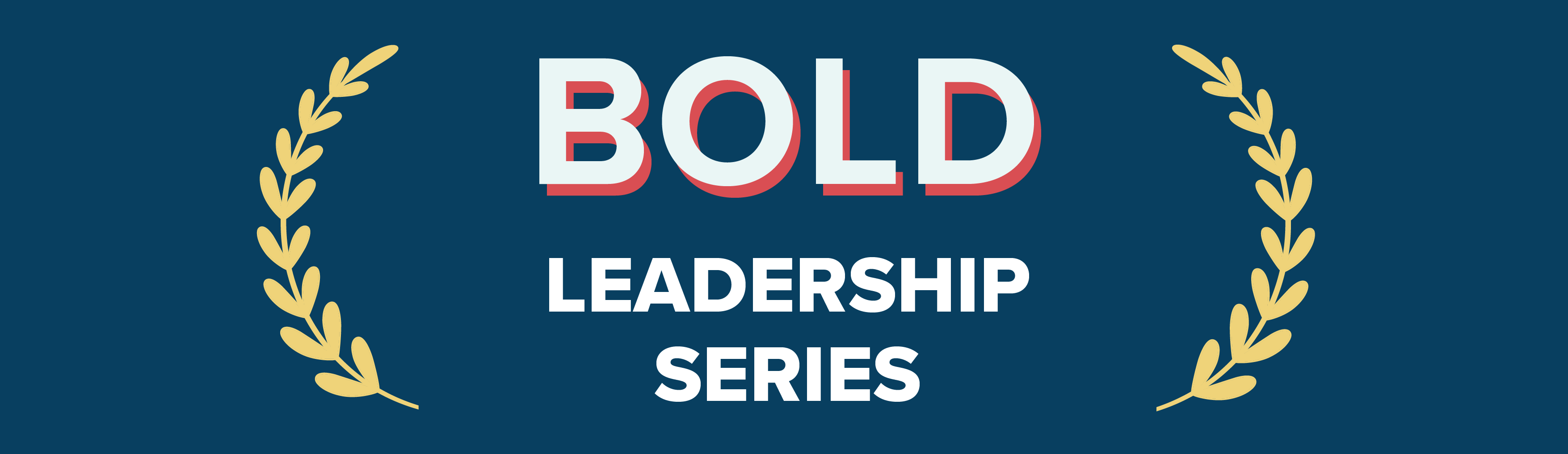 Webinar Series Bold Leadership NHSA