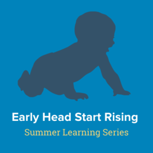 Early Head Start-Rising-Square-Text